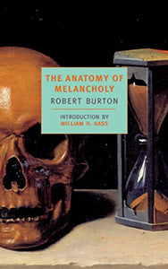 The Anatomy Of Melancholy 