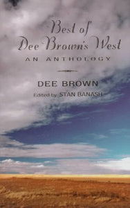 Best of Dee Brown's West 