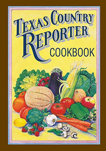 Texas Country Reporter Cookbook 