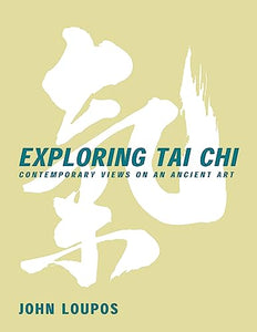 Exploring Tai Chi 