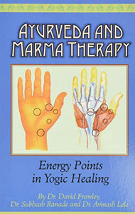 Ayurveda and Marma Therapy 