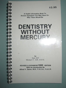 Dentistry without Mercury 