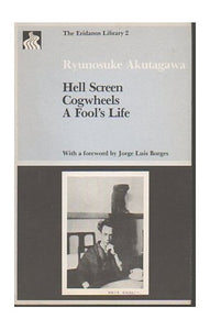 Hell Screen, Cogwheels and a Fool's Life 