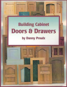 Building Cabinet Doors and Drawers 