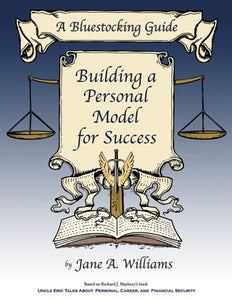 A Bluestocking Guide: Building a Personal Model for Success 