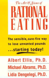 The Art And Science Of Rational Eating 