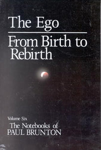 Ego / From Birth to Rebirth 