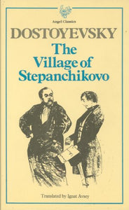 The Village of Stepanchikovo 