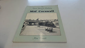 Great Western Railway in Mid-Cornwall 