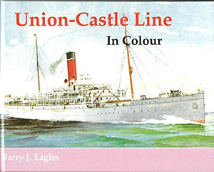 Union-Castle Line in Colour 