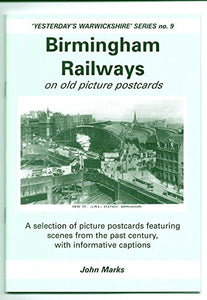 Birmingham Railways on Old Picture Postcards 