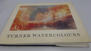 Turner Watercolours in the Tate Gallery 