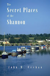 Secret Places Of The Shannon 