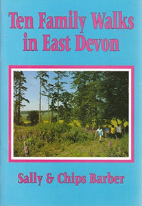 Ten Family Walks in East Devon 