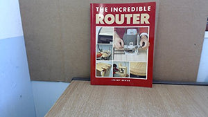 The Incredible Router 