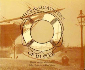 Ships and Quaysides of Ulster 