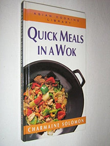 Quick Meals in a Wok 