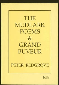 The Mudlark Poems and Grand Buveur 