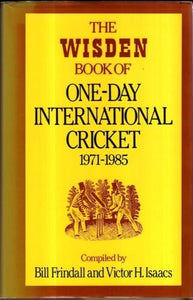 The Wisden Book of One-day International Cricket, 1971-85 