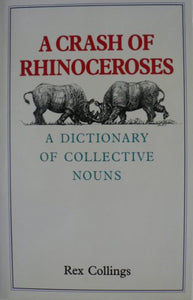 A Crash of Rhinoceroses 