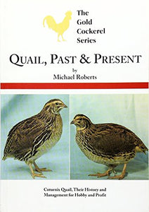 Quail, Past and Present 