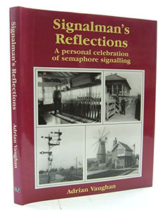 Signalman's Reflections 