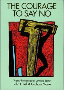 The Courage to Say No 