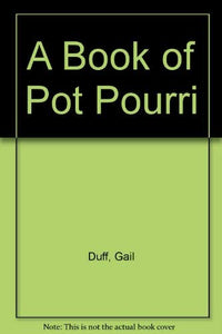 A Book of Pot Pourri 