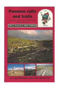 Pennine Rails and Trails 