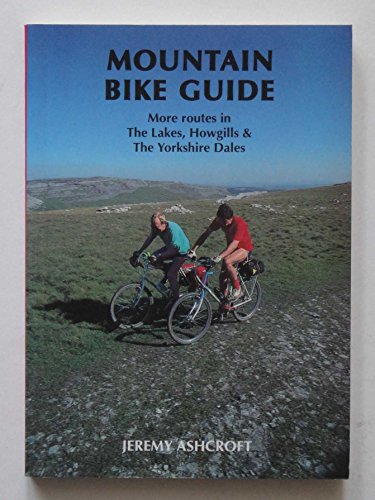 More Routes in the Lake District, the Howgills and the Yorkshire Dales