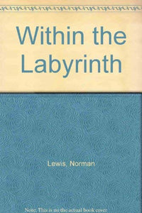 Within the Labyrinth 