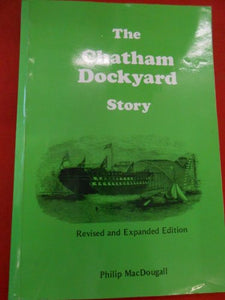 The Chatham Dockyard Story 