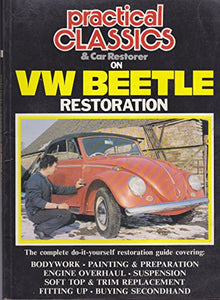 Practical Classics on VW Beetle Restoration 