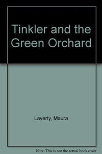 Tinkler and the Green Orchard 