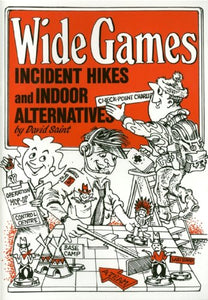 Wide Games and Incident Hikes 