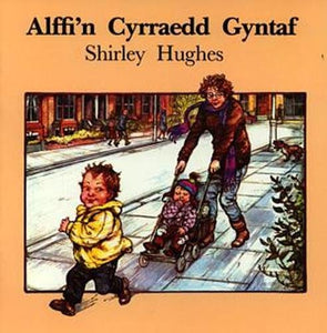 Cyfres Alffi: Alffi'n Cyrraedd Gyntaf 