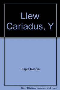 Llew Cariadus, Y 