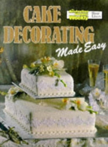 Cake Decorating Made Easy 