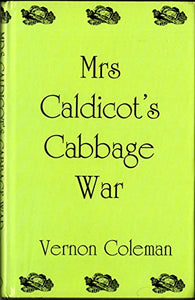 Mrs. Caldicot's Cabbage War 