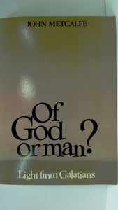 Of God or Man? 