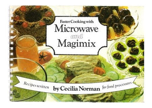 Faster Cooking with Magimix and Microwave 