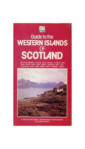 Guide to the Western Islands of Scotland 