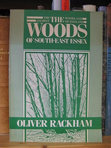 ANCIENT WOODLAND OF ENGLAND : THE WOODS 