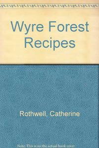 Wyre Forest Recipes 