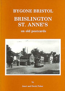 Brislington and St.Anne's on Old Postcards 