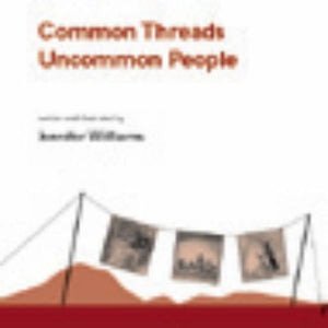 Common Threads, Uncommon People 