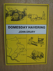 Domesday Havering: The London Borough of Havering in the eleventh century as described in the Domesday Book of 1086 