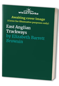 East Anglian Trackways 