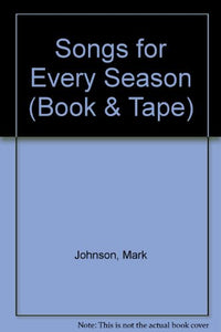 Songs for Every Season 