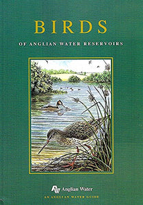 Birds of Anglian Water Reservoirs 